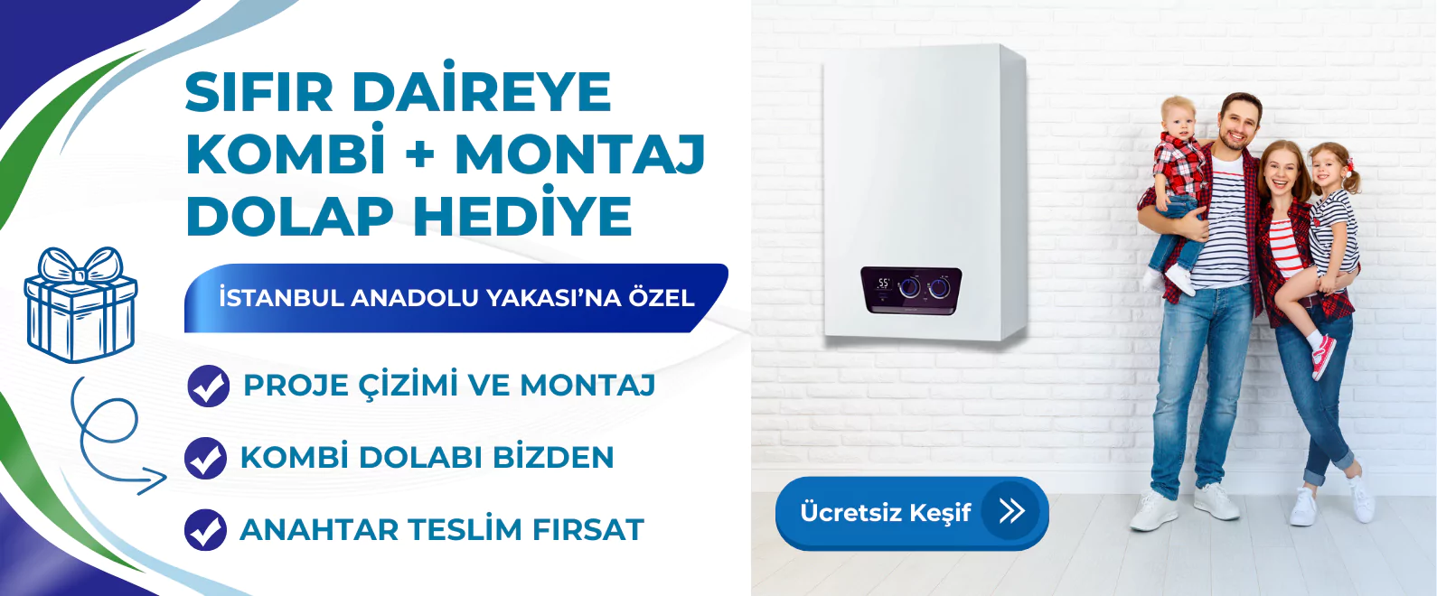 Sıfır daire için kombi + montaj, dolap hediye – GEGMA İstanbul kampanya.