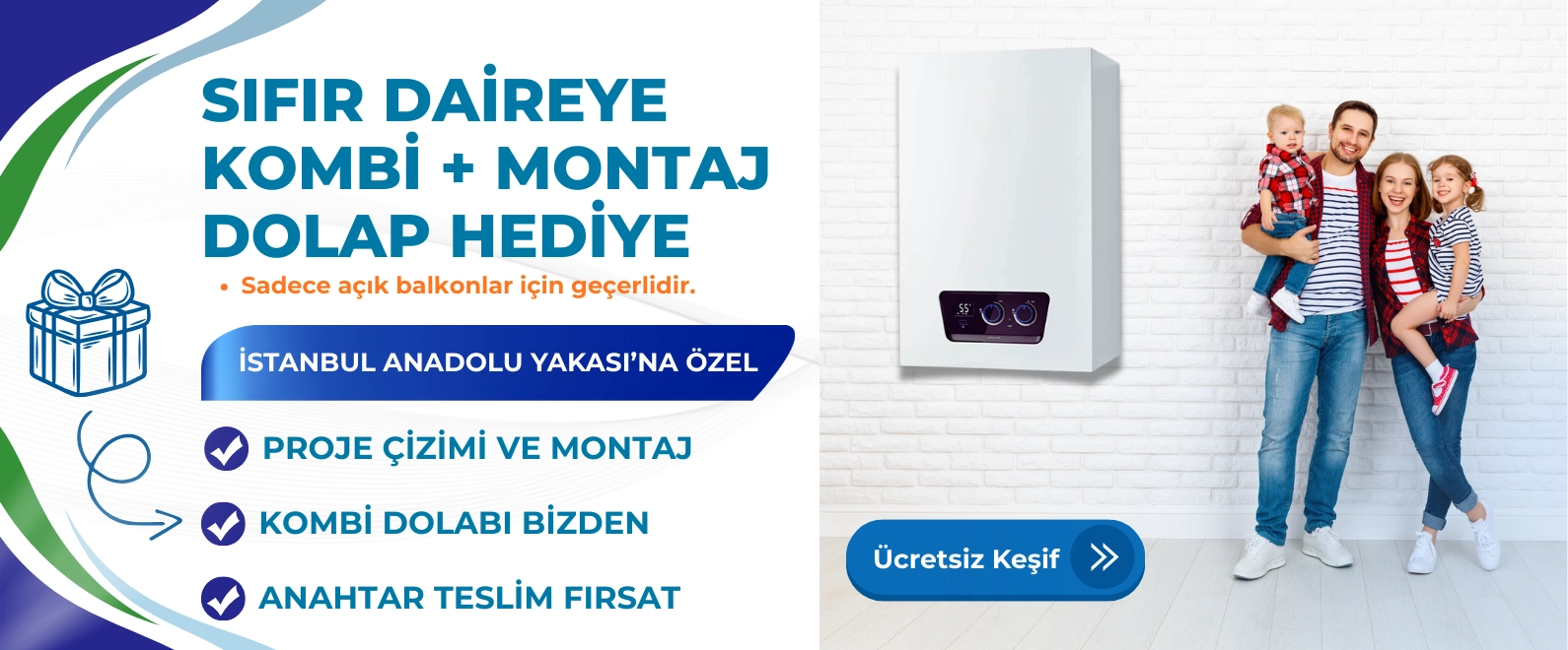 Sıfır daire için kombi + montaj, dolap hediye – GEGMA İstanbul kampanya.